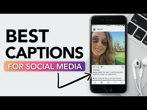 How To Write The Best Captions For Your Social Media Posts