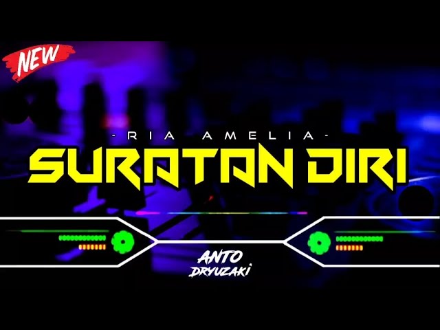 DJ SURATAN DIRI - RIA AMELIA‼️ VIRAL TIKTOK || FUNKOT VERSION class=