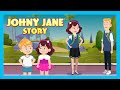 Johnny &amp; Jane Story | Tia &amp; Tofu Stories | English Moral Stories | Fairy Tales &amp; Bedtime Stories
