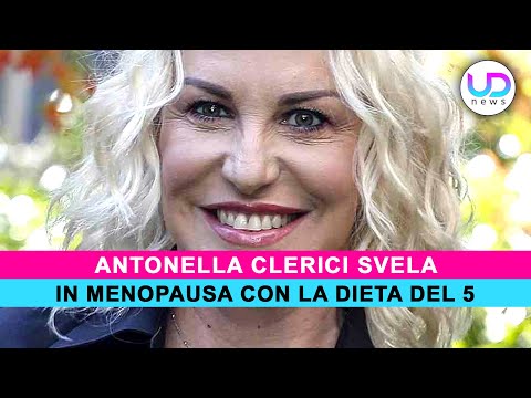 Antonella Clerici Svela: In Menopausa Con La Dieta Del 5!