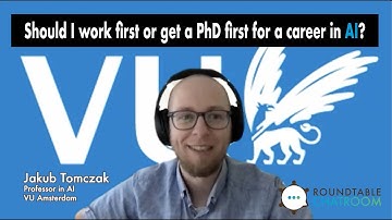 001.2 Jakub Tomczak - Should I work first or do a PhD?
