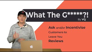 EP 6: What The Growth!? - Ask and/or Incentivise Customers to Leave You Reviews