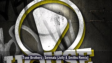 Tune Brothers - Serenata (Jolly & Smiths Remix)