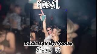 Model DAĞILMAK İSTİYORUM ~Speed up~ ♡