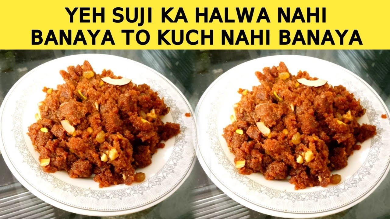 Delicious Suji Ka Halwa Recipe A Perfect Dessert for Every Occasion