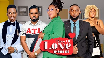 TIME Of LOVE❣️ Episode 109 (LOVE STORY ❣️)
