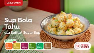 Sup Bola Tahu ala Sajiku®
