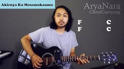 Chord Gampang (Akhirnya Ku Menemukanmu - Naff) by Arya Nara (Tutorial Gitar) Untuk Pemula  - Durasi: 3:39. 