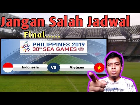 Jadwal bola hari ini Final Sea games 2019 live di RCTI | INDONESIA vs VIETNAM