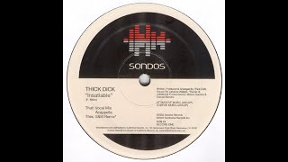 Thick Dick – Insatiable (Vocal Mix)