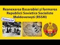 Reanexarea Basarabiei și crearea RSSMoldovenești