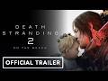 Death Stranding 2: On the Beach - Official PC Release Date Trailer | State of Play 2026