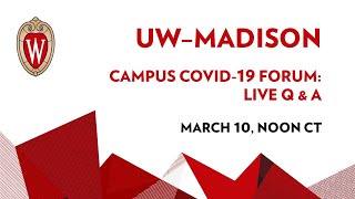 Campus COVID-19 Forum: Live Q &amp; A