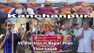 Bwskang ni VC Election no Twiywi Rally Khwlai Kha Kanchanpur Hatio Tipra Motha MLA Philip Kr Reang News
