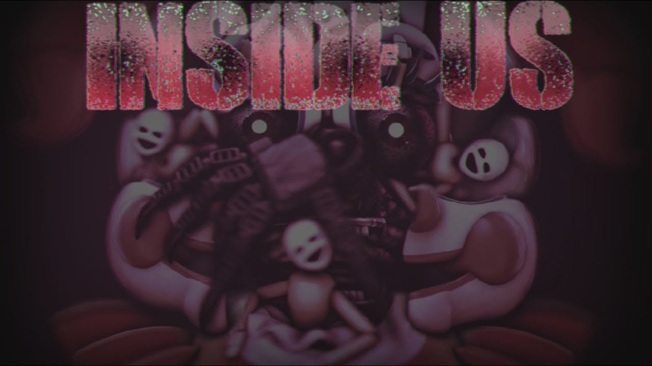 [SFM FNAF] Inside us by GatoPaint feat. ChiChi (Collab W/ Xbat)