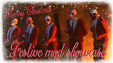 Payday 2: Christmas Mod Special - Merry Christmas!