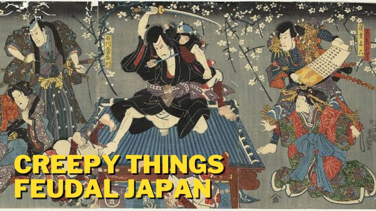 CREEPY Things that were "Normal" in Feudal Japan