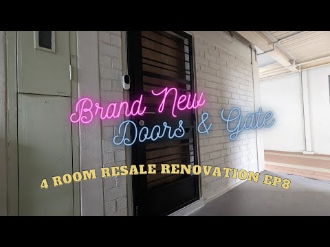 [4 ROOM MODEL A - 1988] NEW GATE & DOORS | 4 ROOM RESALE RENOVATION PROCESS EP8