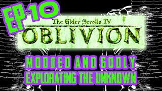 Oblivion - Modded Exploration - 10 - Green Crystals and Mehrunes' Razor