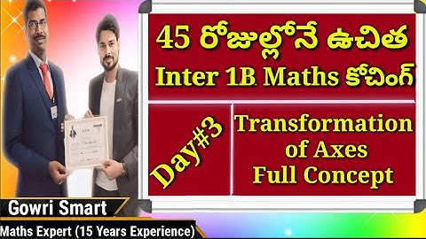 45 Days Free Intermediate 1B Maths Coaching || Day#3|| Transformation of axes Concept in One Video