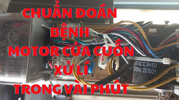 Hướng dẫn cách sửa cửa cuốn không lên được xuống được, Sửa Motor (mô tơ) cửa cuốn
