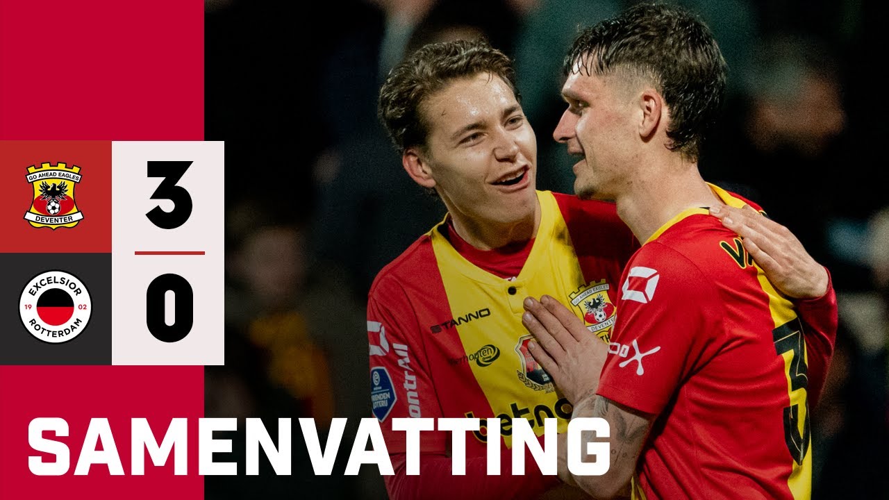 Full Match: Go Ahead Eagles vs Excelsior Rotterdam