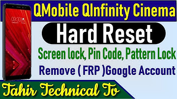 QMobile QInfinity Cinema MT6580 v8.1  Hard Reset, FRP Bypass, Restore Factory Defaults With CM2