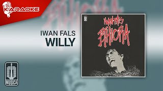 Iwan Fals - Willy ( Karaoke Video)