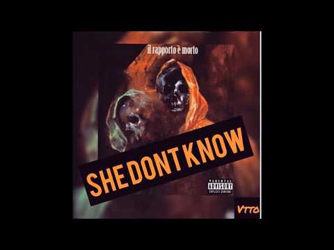 She Don't Know - VTTO (Lyrics)