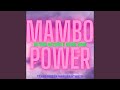 MAMBO POWER Feat Young Yisak MAMBO POWER Feat Young Yisak