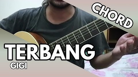 Terbang - GIGI (CHORD)
