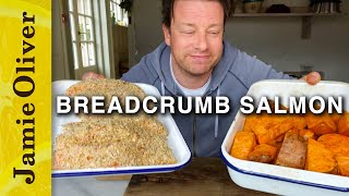 Golden Breadcrumb Salmon | Jamie Oliver