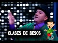 JUNIFERO - CLASES DE BESOS