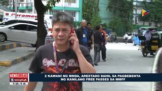 News Break Dalawang Kawani Ng Mmda, Arestado Dahil Sa Pagbebenta Ng Kanilang Free Pes Sa Mmff