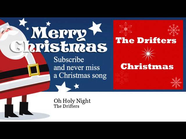 The Drifters - Oh Holy Night