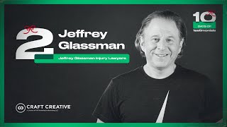 10 Days of Testimonials: Jeffery Glassman Injury Lawyers | Craft Creative