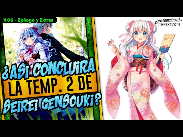 SEIREI GENSOUKI RESUMEN TEMPORADA 2