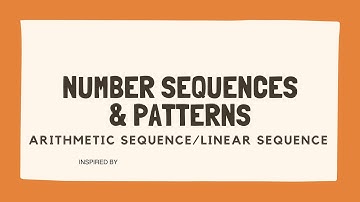 ARITHMETIC SEQUENCE | LINEAR | O LEVELS 4024 | IGCSE 0580