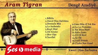Aram Tigran - Ay Dil Resimi