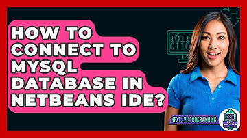 How To Connect To MySQL Database In NetBeans IDE? - Next LVL Programming