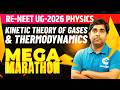 RE-NEET UG 2026 Physics Kinetic Theory of Gases and Thermodynamics Mega Marathon 🔥⚡