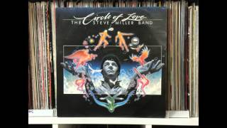 THE STEVE MILLER BAND - CIRCLE OF LOVE