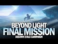 Beyond Light Final Mission Completion [Destiny 2 Beyond Light]