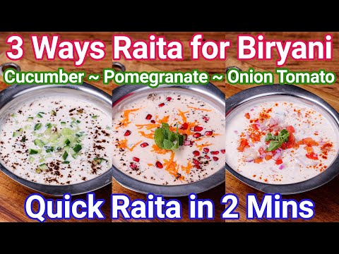 Quick  Easy Raita Recipe for Biriyani  Pulao 3 Ways  Cucumber, Onion Tomato  Pomegranate Raita