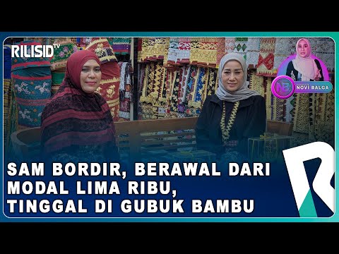 Sam Bordir, Berawal dari Modal Lima Ribu, Tinggal di Gubuk Bambu