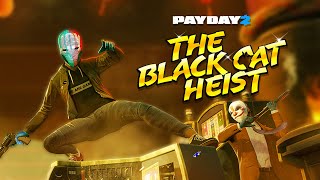 [Payday 2] The Black Cat Heist - Loud (Death Sentence/One Down)