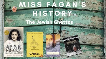 The Holocaust: Jewish Ghettos