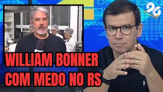 William Bonner cobra mais segurança para profissionais da Rede Globo na cobertura do RS