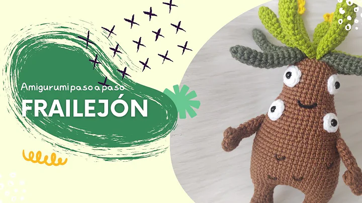 Amigurumi Frailejn Ernesto Prez - Parte 1