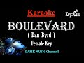 Boulevard (Karaoke) Dan Byrd/ Female key C#m